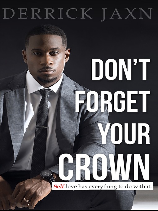 Title details for Don't Forget Your Crown by Derrick Jaxn - Available
